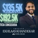 Abogado Ekhlaas Khandekar gano dos acuerdos de accidentes de auto